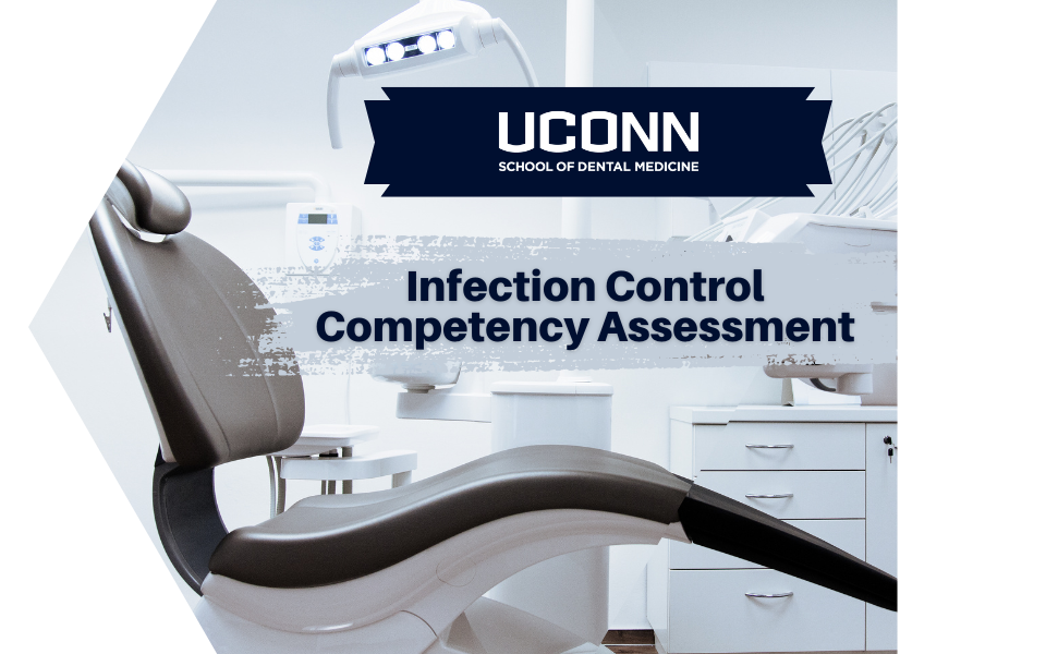 UCONN Infection Control Competency Assessment